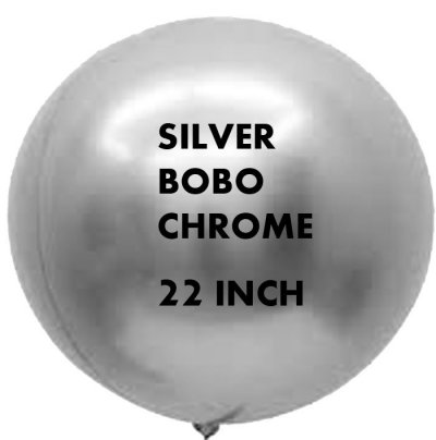 22" BOBO Silver Ball Shape 4D