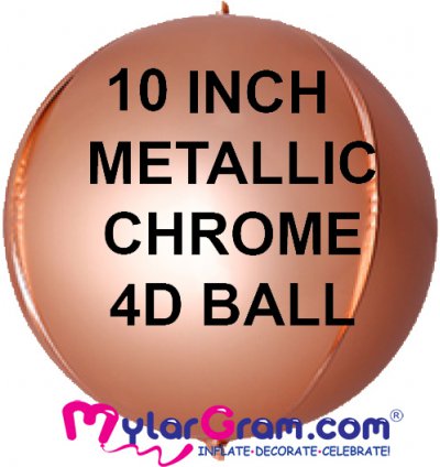 10" Metallic Chrome Rose Gold Ball Shape 4D 