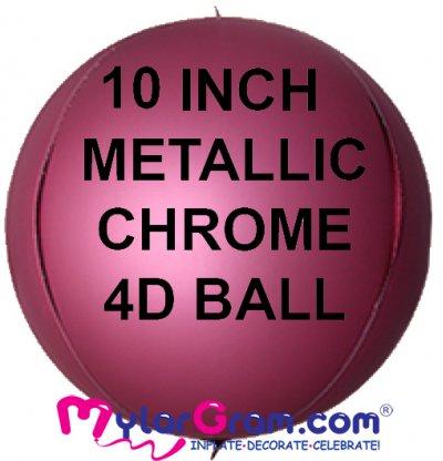 10" Metallic Chrome Dark Fuschia Ball Shape 4D 